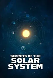 Secrets of the Solar System tv show poster