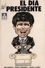 Poster do filme El día del presidente