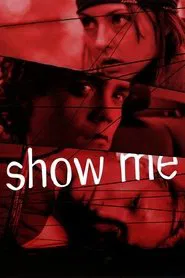 Show Me movie poster
