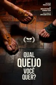 Qual Queijo Você Quer? movie poster