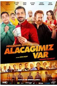Piyasadan Büyük Alacağımız Var movie poster