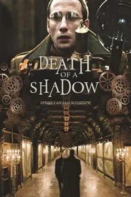Death of a Shadow movie poster