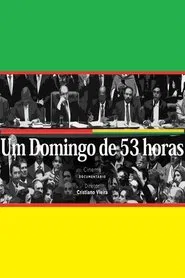 Poster do filme Um Domingo de 53 Horas