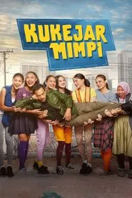 Kukejar Mimpi movie poster