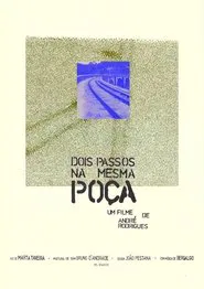 Dois passos na mesma poça movie poster