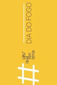 Dia do Fogo movie poster