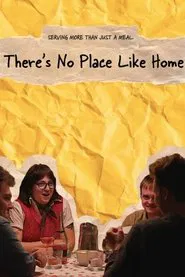 There's No Place Like Home movie poster
