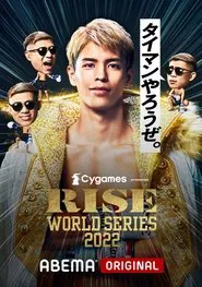 RISE WORLD SERIES 2022 Ota movie poster