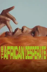 The African Desperate movie poster