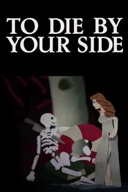 To Die By Your Side movie poster