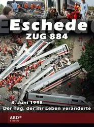 Eschede Zug 884 movie poster