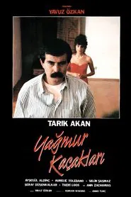 Yağmur Kaçakları movie poster