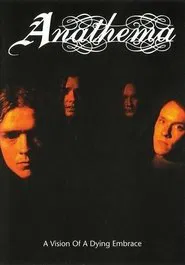 Anathema: A Vision of a Dying Embrace movie poster