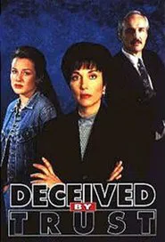 Deceived by Trust: A Moment of Truth Movie movie poster