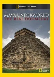 Maya Underworld: The Real Doomsday movie poster