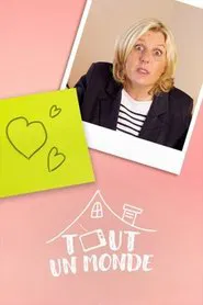 Tout un monde ! tv show poster