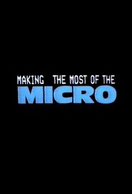 Making the Most of the Micro tv show poster