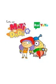 L'arte con Matì e Dadà tv show poster