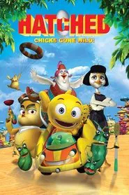 Hatched: Chicks Gone Wild! movie poster