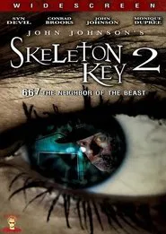 Poster do filme Skeleton Key 2: 667 Neighbor of the Beast
