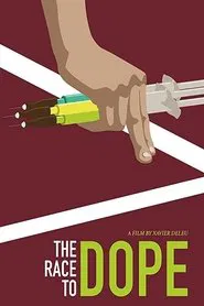 The Race to Dope movie poster