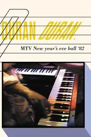 Duran Duran: MTV New Year's Eve Ball movie poster
