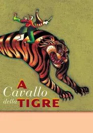 A cavallo della tigre movie poster