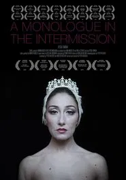 A Monologue in the Intermission movie poster
