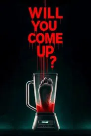 Will You Come Up? movie poster