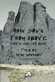 Rain Down from Above movie poster