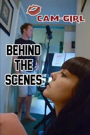 Cam-Girl Behind The Scenes movie poster