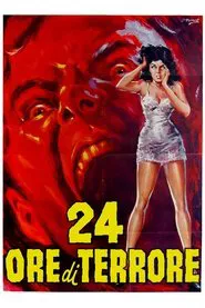 24 Hours of Terror movie poster