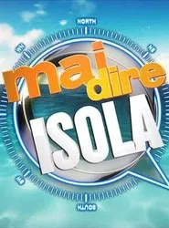 Poster da série Mai dire isola