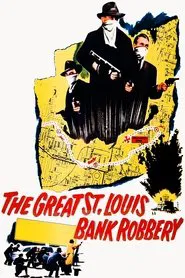 Poster do filme The Great St. Louis Bank Robbery