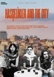 Hasçelikler and the City tv show poster