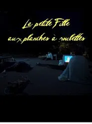 LA PETITE FILLE AUX PLANCHES À ROULETTES movie poster