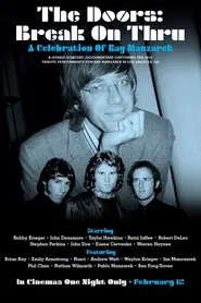 The Doors: Break on Thru - A Celebration of Ray Manzarek movie poster
