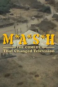 M*A*S*H: The Comedy That Changed Television movie poster