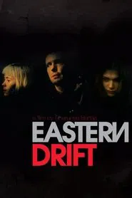 Eastern Drift movie poster