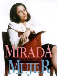 Mirada de Mujer tv show poster