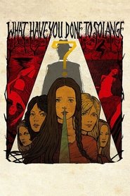 What Have You Done to Solange? movie poster
