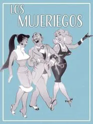 Poster do filme Los Mujeriegos