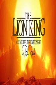 Poster do filme The Lion King: Can You Feel The Love Tonight with Robin Roberts