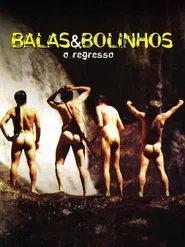 Poster do filme Balas & Bolinhos: O Regresso