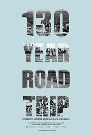 130 Year Road Trip movie poster