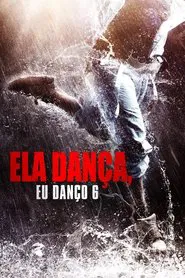 Poster do filme Ela Dança, Eu Danço 6