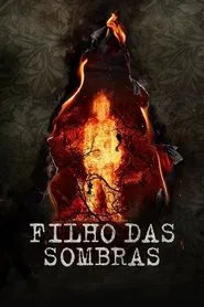 Poster do filme Filho das Sombras