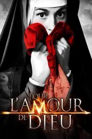Pour l'amour de Dieu movie poster