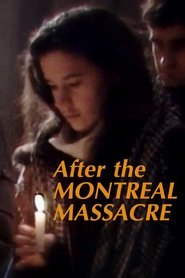After the Montreal Massacre movie poster