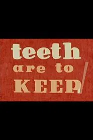 Teeth Are to Keep movie poster